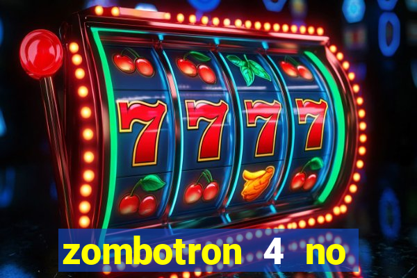 zombotron 4 no click jogos