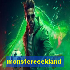 monstercockland