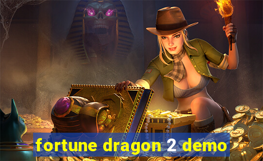 fortune dragon 2 demo