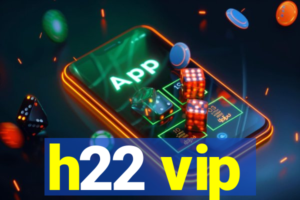 h22 vip