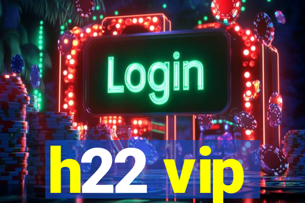 h22 vip