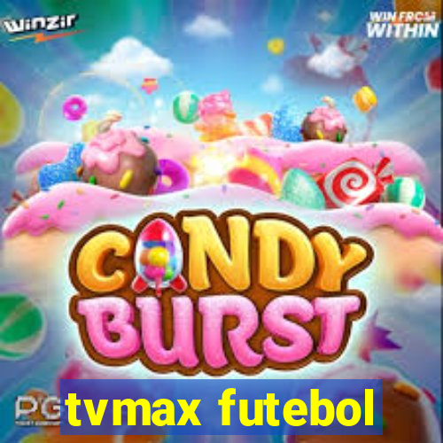 tvmax futebol