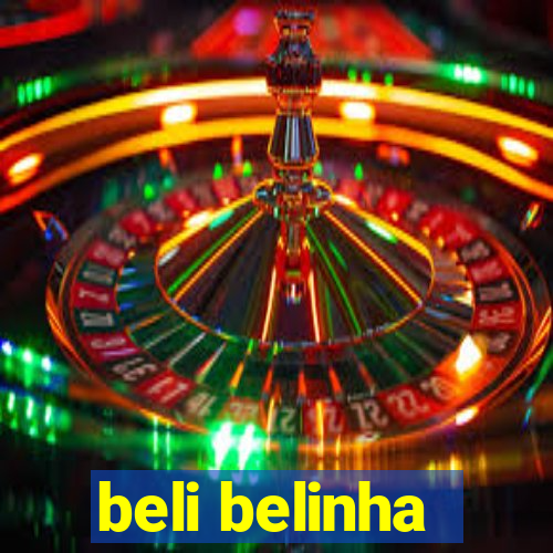 beli belinha