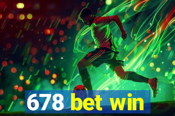 678 bet win