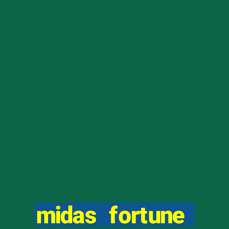 midas fortune minutos pagantes