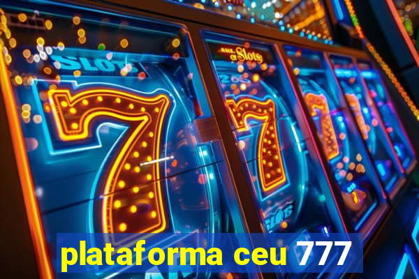 plataforma ceu 777