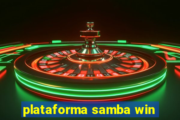 plataforma samba win