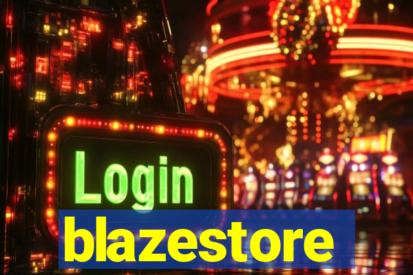 blazestore