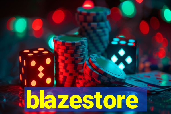 blazestore