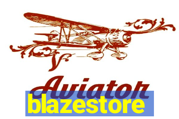 blazestore