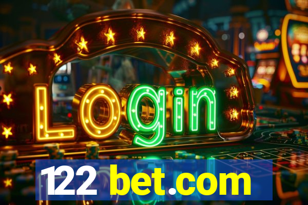 122 bet.com