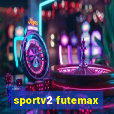 sportv2 futemax