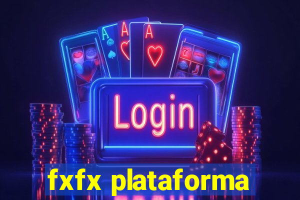 fxfx plataforma