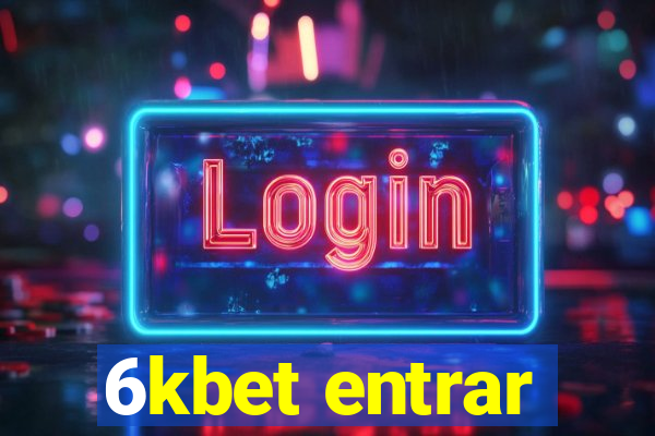 6kbet entrar