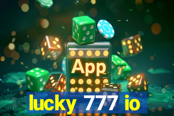 lucky 777 io