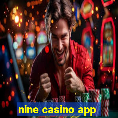 nine casino app