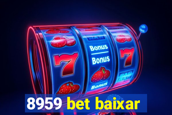 8959 bet baixar