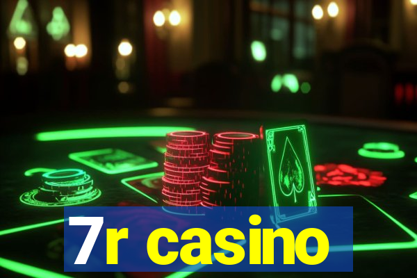 7r casino