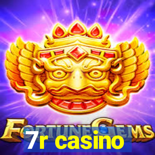 7r casino