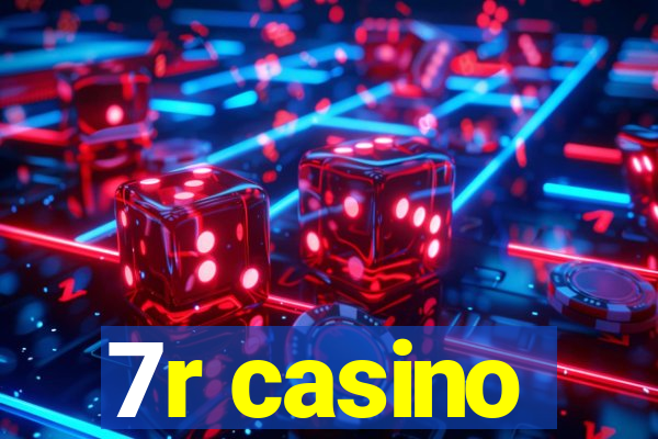 7r casino