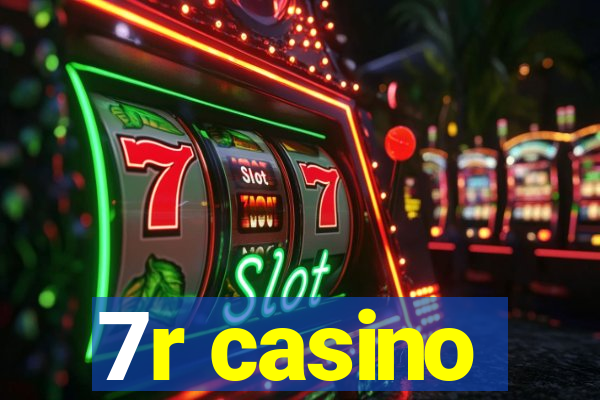 7r casino