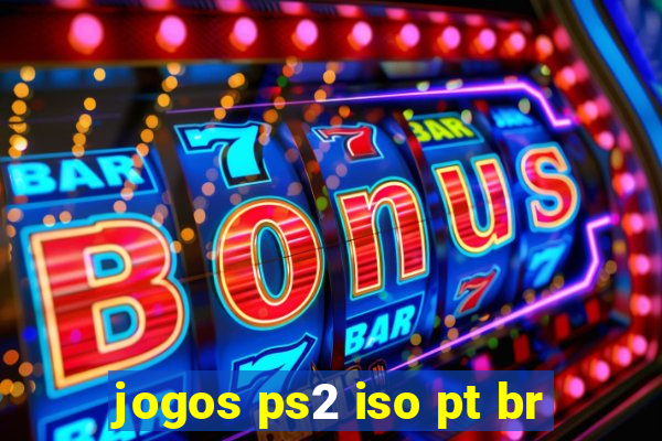 jogos ps2 iso pt br