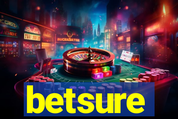 betsure