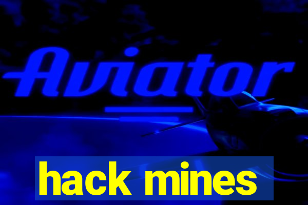 hack mines