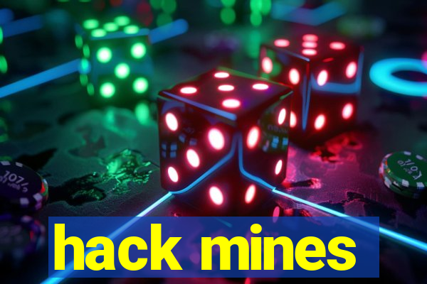 hack mines