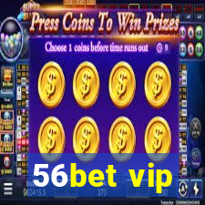 56bet vip