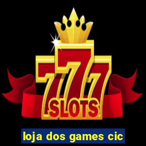 loja dos games cic