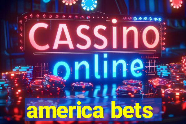 america bets