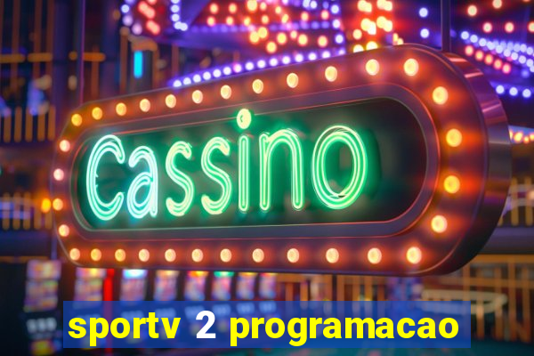 sportv 2 programacao