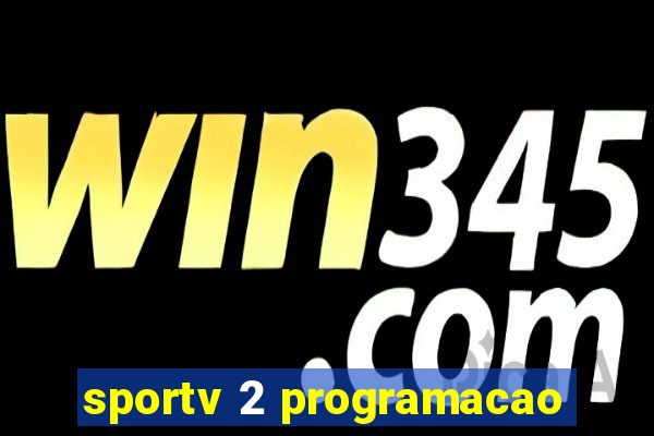 sportv 2 programacao