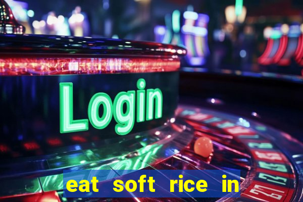 eat soft rice in another world hentai