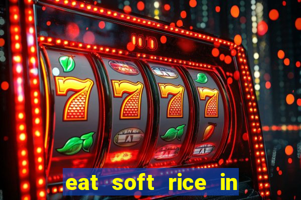 eat soft rice in another world hentai