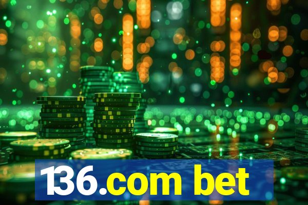 136.com bet