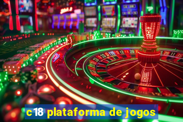 c18 plataforma de jogos