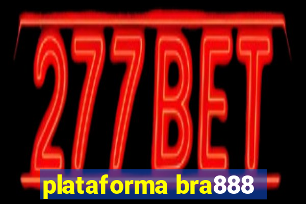 plataforma bra888