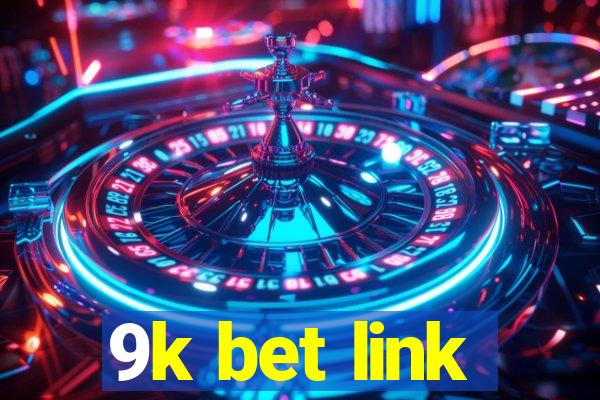 9k bet link