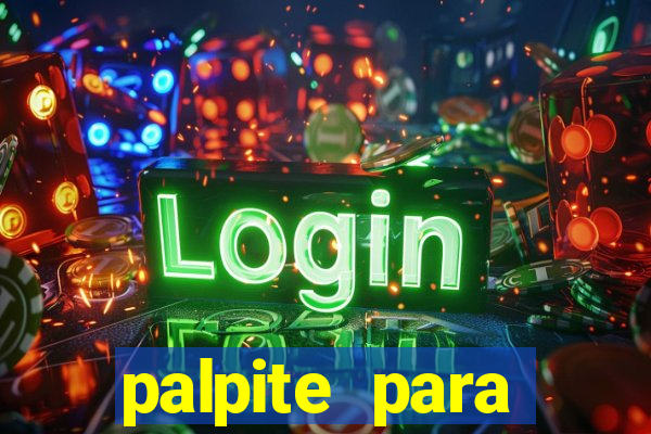 palpite para corujinha de hoje