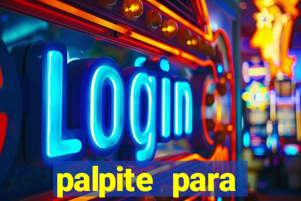 palpite para corujinha de hoje