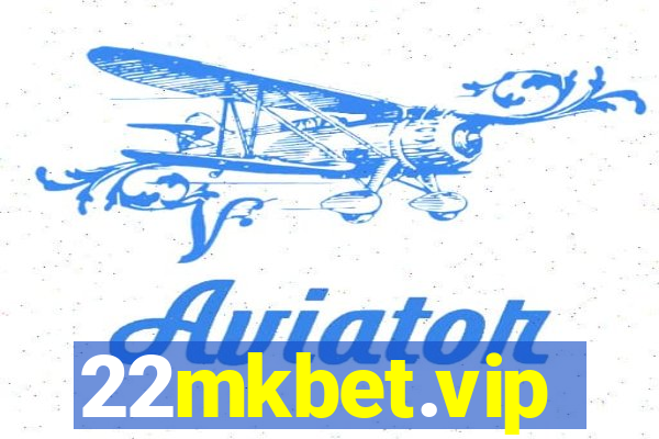 22mkbet.vip