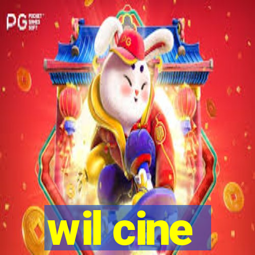 wil cine