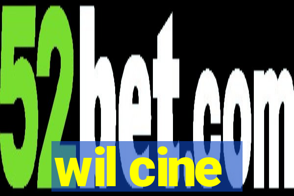 wil cine