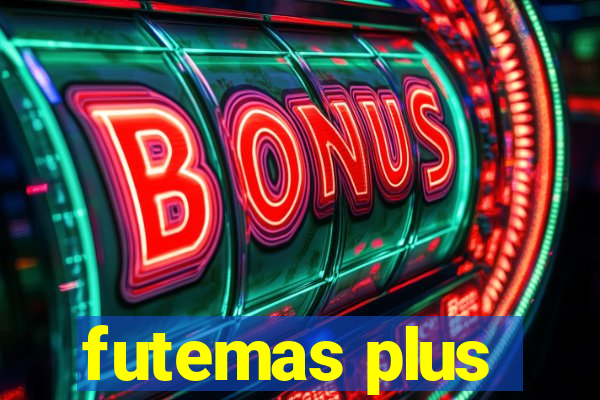 futemas plus