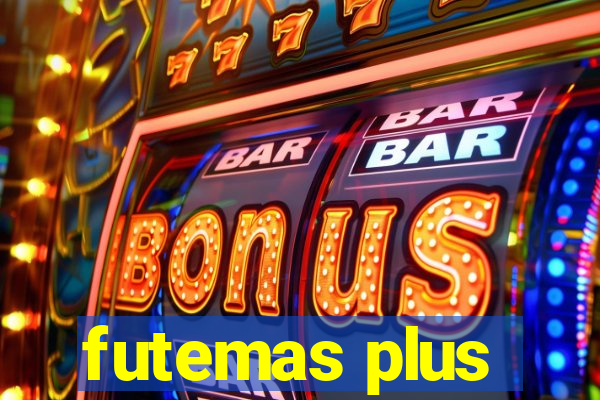 futemas plus