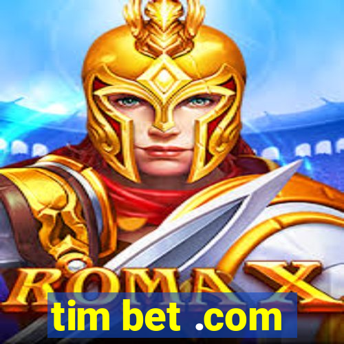 tim bet .com