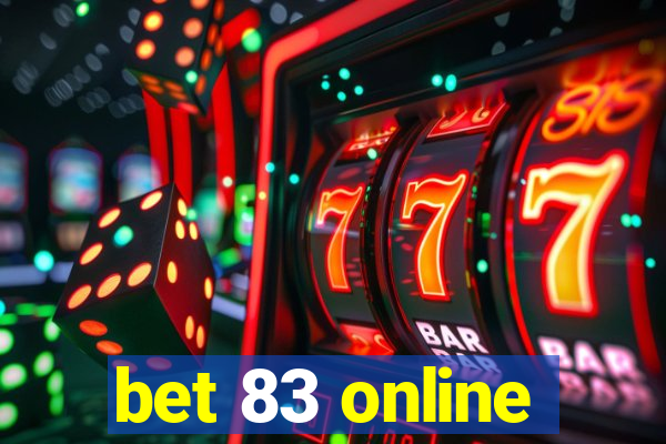 bet 83 online