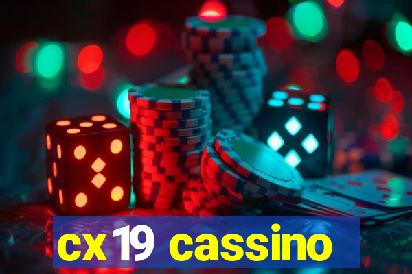 cx19 cassino